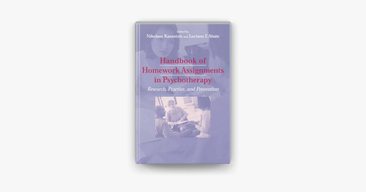 handbook of homework assignments in psychotherapy research practice and prevention