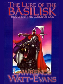 The Lure of the Basilisk - Lawrence Watt-Evans