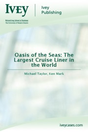 Oasis of the Seas: The Largest Cruise Liner in the World - Michael Taylor & Ken Mark