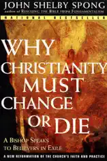 Why Christianity Must Change or Die
