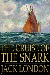 Book cover for The Cruise of the Snark by Jack London