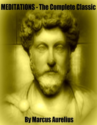 Meditations - The Complete Classic with Bonus Audiobook