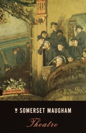 Theatre - William Somerset Maugham