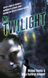Mr. Twilight - Michael Reaves & Maya Kaathryn Bohnhoff