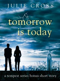 Tomorrow Is Today - Julie Cross