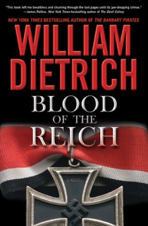 Blood of the Reich by William Dietrich