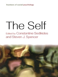 The Self - Constantine Sedikides & Steven J. Spencer
