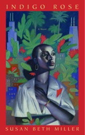 Indigo Rose - Susan Miller