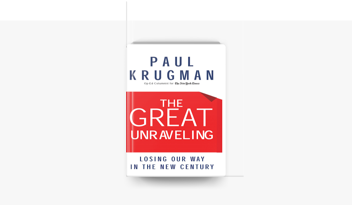 ‎The Great Unraveling Losing Our Way in the New Century on Apple Books