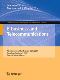 E-business and Telecommunications - Joaquim Filipe & Mohammad S. Obaidat