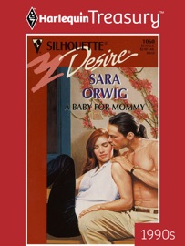 A BABY FOR MOMMY - Sara Orwig