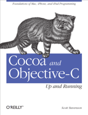 Cocoa and Objective-C: Up and Running - Scott Stevenson Cover Art