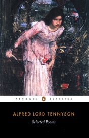 Selected Poems - Alfred Lord Tennyson & Sir Christopher Ricks