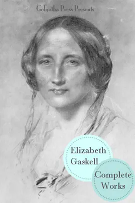 Read: The Book Works of Elizabeth Gaskell