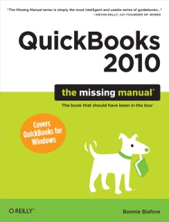 QuickBooks 2010: The Missing Manual by Bonnie Biafore