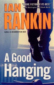 A Good Hanging - Ian Rankin