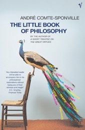 Book cover for The Little Book Of Philosophy by André Comte-Sponville & Frank Wynne