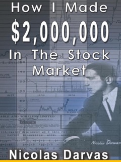 How I Made $2,000,000 In The Stock Market by Nicolas Darvas
