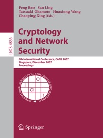 Cryptology and Network Security - Feng Bao, San Ling & Tatsuaki Okamoto