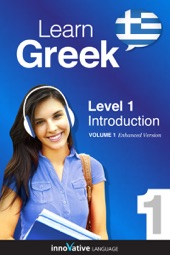 Book cover for Learn Greek - Level 1: Introduction to Greek by Innovative Language Learning
