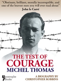 The Test of Courage: Michel Thomas