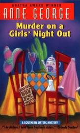 Murder on a Girls' Night Out Anne George