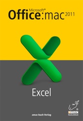 Book cover for Microsoft Excel 2011 für den Mac by Anton Ochsenkühn