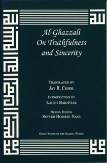 Al-Ghazzali On Truthfulness and Sincerity by Abu Hamid Muhammad Al-Ghazzali