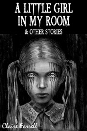 A Little Girl in My Room & Other Stories