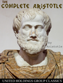 The Complete Aristotle - Aristotle