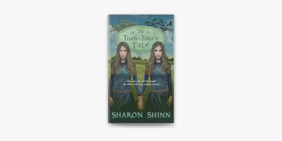 The Truth-Teller's Tale by Sharon Shinn on Apple Books