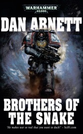 Brothers of the Snake - Dan Abnett