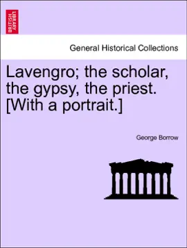 Read: Lavengro; the scholar, the gypsy, Book the priest. [With a portrait.]