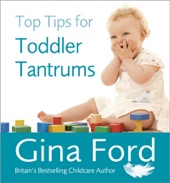 Book cover for Top Tips for Toddler Tantrums by Gina Ford
