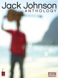 Jack Johnson - Anthology (Songbook) - Jack Johnson