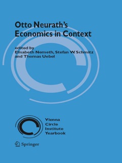 Otto Neurath’s Economics in Context by Elisabeth Nemeth, Stefan W. Schmitz & Thomas E. Uebel