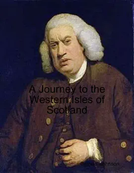 A Journey to the Western Isles of Scotland