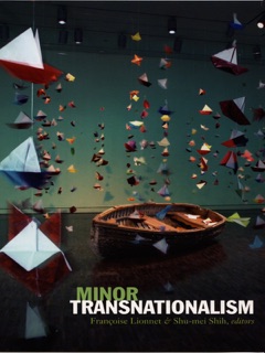 Minor Transnationalism by Françoise Lionnet & Shu-mei Shih