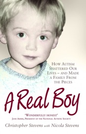 A Real Boy - Christopher Stevens & Nicola Stevens