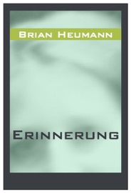 Erinnerung - Brian Heumann