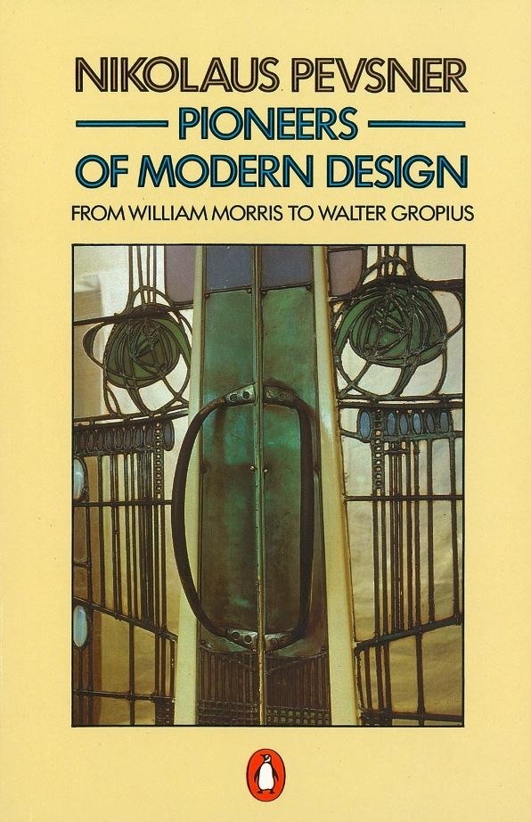 Pioneers of modern design, from William Morris to Walter Gropius cover