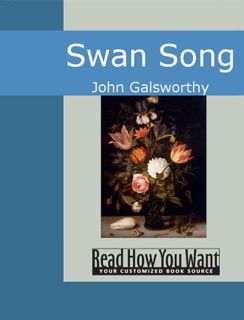 Swan Song by John Galsworthy