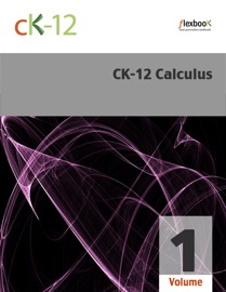 CK-12 Calculus, Volume 1 - CK-12 Foundation