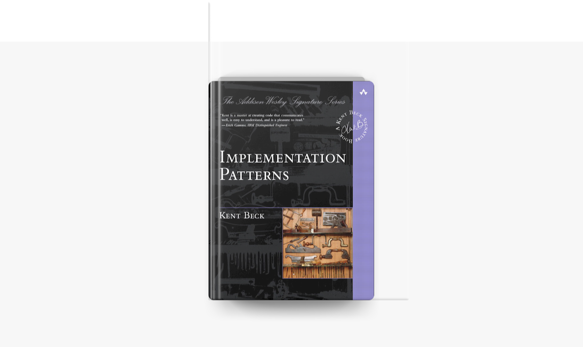 ‎Implementation Patterns by Kent Beck on Apple Books