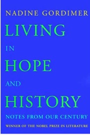 Living in Hope and History - Nadine Gordimer