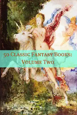 Read: 50 Book Classic Fantasy Books: Volume 2