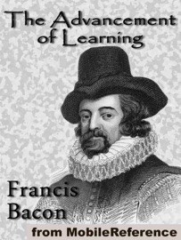 The Advancement of Learning - Francis Bacon