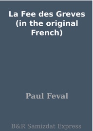 La Fee des Greves (in the original French) - Paul Féval