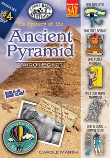 The Mystery at the Ancient Pyramid (Cairo, Egypt) by Carole Marsh