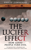 The Lucifer Effect - Philip Zimbardo